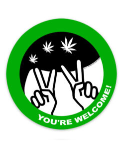 YOU'RE WELCOME - Self-Hemployd Sticker